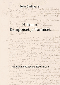 Omslagsbild för Hiitolan Kemppiset ja Tanniset: Hiitolassa 1600-luvulta 1900-luvulle