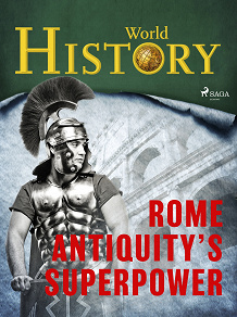 Omslagsbild för Rome – Antiquity’s superpower