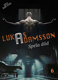 Cover for Spela död