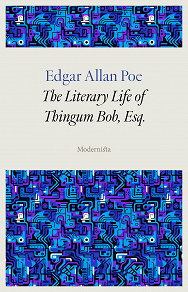 Omslagsbild för The Literary Life of Thingum Bob, Esq.