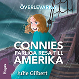 Bokomslag för Connie och den farliga Amerikaresan