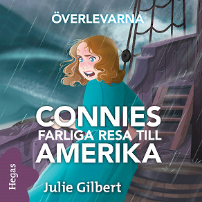 Omslagsbild för Connie och den farliga Amerikaresan