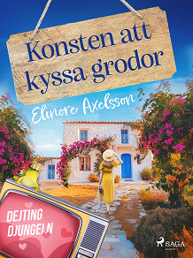 Omslagsbild för Konsten att kyssa grodor