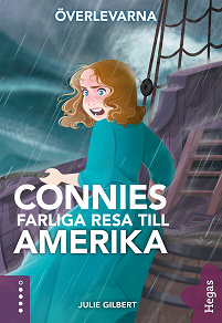 Omslagsbild för Connie och den farliga Amerikaresan