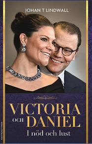 Cover for Victoria och Daniel : i nöd och lust