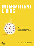 Omslagsbild för Intermittent Living: how stress can make you stronger