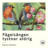 Omslagsbild för Fågelsången tystnar aldrig