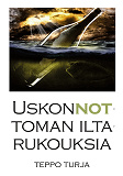 Omslagsbild för Uskonnottoman iltarukouksia: Aforismikokoelma