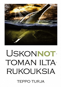 Omslagsbild för Uskonnottoman iltarukouksia: Aforismikokoelma