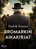 Omslagsbild för Bromarkin aikakirjat