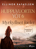Omslagsbild för Myrkylliset kielet – Huippuvuorten yöt 6