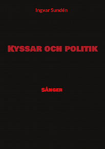 Omslagsbild för Kyssar och politik: Sånger