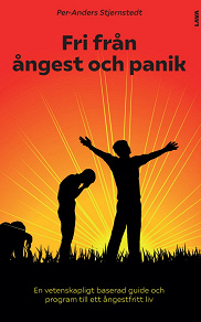 Omslagsbild för Fri från ångest och panik : en vetenskapligt baserad guide och program till ett ångestfritt liv