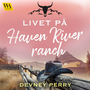 Omslagsbild för Livet på Haven River Ranch