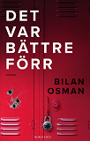 Bokomslag för Det var bättre förr