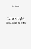 Omslagsbild för Talesknight: Tämä kirja on vitsi