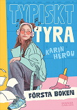 Omslagsbild för Typiskt Tyra: Första boken