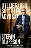 Cover for Uteliggaren som blev advokat
