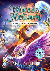 Cover for Musse & Helium. Universums fyra element