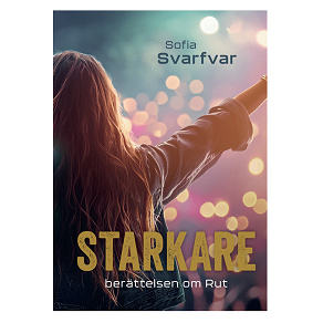 Omslagsbild för Starkare - berättelsen om Rut