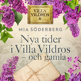Cover for Nya tider i Villa vildros - och gamla