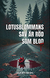 Omslagsbild för Lotusblommans sav är röd som blod