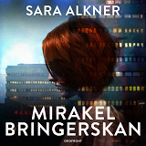 Omslagsbild för Mirakelbringerskan