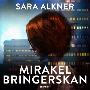 Omslagsbild för Mirakelbringerskan