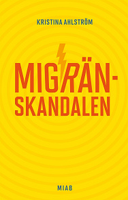 Omslagsbild för Migränskandalen