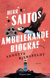 Cover for Herr Saitos ambulerande biograf