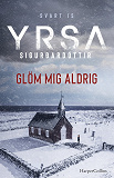 Cover for Glöm mig aldrig