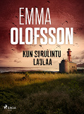 Omslagsbild för Kun surulintu laulaa
