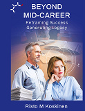 Omslagsbild för Beyond Mid-Career: Reframing Success, Generating Legacy