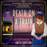 Omslagsbild för Death on a Train: a page-turning, historical cosy mystery series