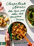 Cover for Chopstick stories : fyra små rätter till streetfood i Taiwan