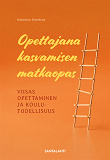 Omslagsbild för Opettajana kasvamisen matkaopas