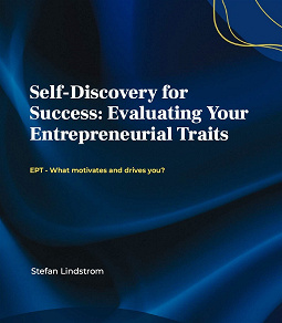Cover for Self-Discovery for Success: Evaluating Your Entrepreneurial Traits