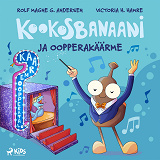 Cover for Kookosbanaani ja oopperakäärme