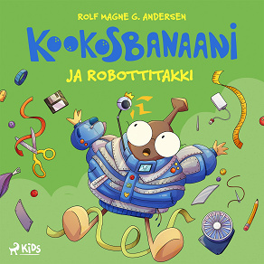 Cover for Kookosbanaani ja robottitakki