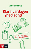 Cover for Klara vardagen med adhd : Tips till dig som flyttat hemifrån