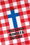 Cover for Pizzeria nimeltä Suomi