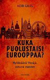 Cover for Kuka puolustaisi Eurooppaa?