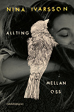 Cover for Allting mellan oss