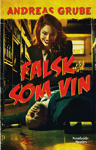 Omslagsbild för Falsk som vin