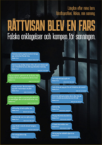 Omslagsbild för Rättvisan blev en fars. Falska anklagelser och kampen för sanningen.