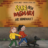 Cover for Sara och Dagmara är hundvakt