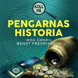Cover for Koll på pengarnas historia