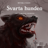Cover for Mytiska väsen - Svarta hunden