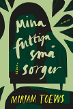 Omslagsbild för Mina futtiga små sorger