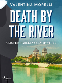 Omslagsbild för Death by the River: a Tuscan cosy mystery full of small-town charm